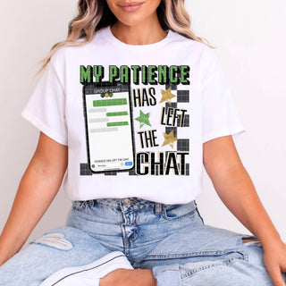 MY PATIENCE HAS LEFT THE CHAT