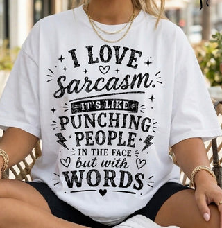 I LOVE SARCASM