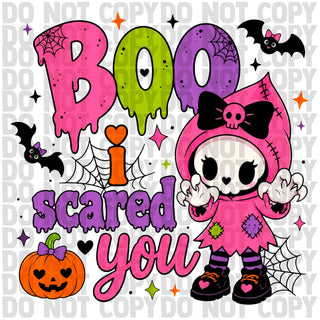 BOO I SCARED YOU