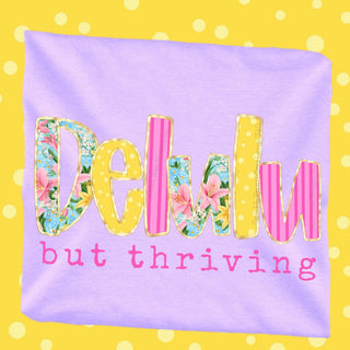 DELULU BUT THRIVING