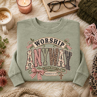 WORSHIP ANYWAY