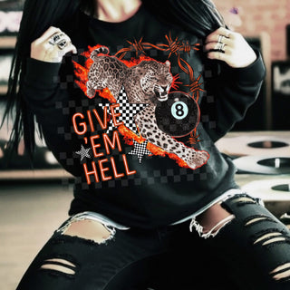 GIVE EM HELL