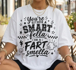 YOU’RE EITHER A SMART FELLA