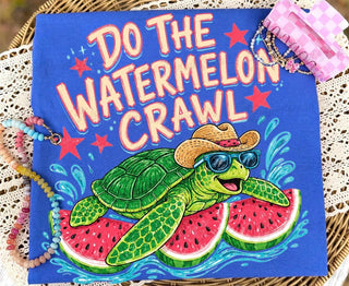 DO THE WATERMELON CRAWL