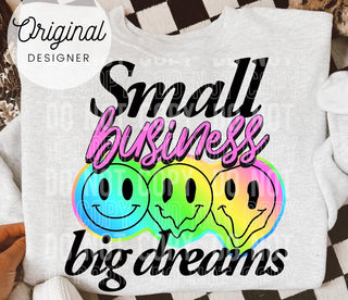 SMALL BUSINESS BIG DREAMS