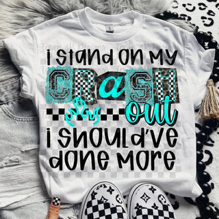 I STAND ON MY CRASH OUT