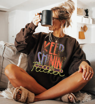 KEEP SHINING EVEN IF IT’S JUST A FLICKER