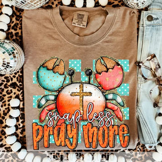 SNAP LESS PRAY MORE
