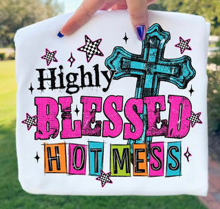 HIGHLY BLESSED HOT MESS