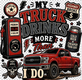 MY TRUCK DRINKS MORE THAN I DO RED FORD