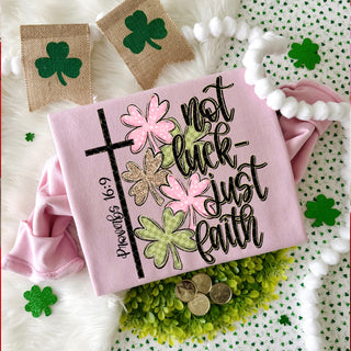 NOT LUCK JUST FAITH