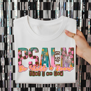BE STILL AND KNOW I AM GOD