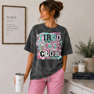 TIRED NURSES CLUB