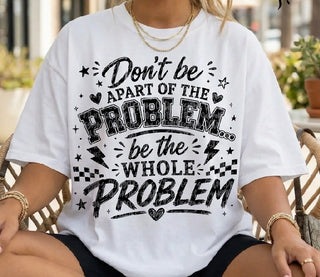 DON’T BE A PART OF THE PROBLEM