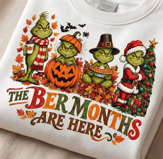 THE BER MONTHS ARE HERE