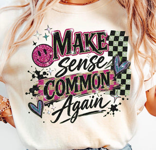 MAKE SENSE COMMON AGAIN