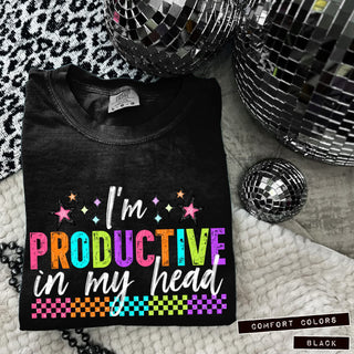 I’M PRODUCTIVE IN MY HEAD