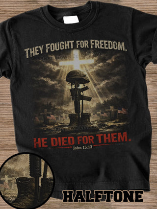 THEY FOUGHT FOR FREEDOM