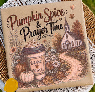 PUMPKIN SPICE AND PRAYER TIME