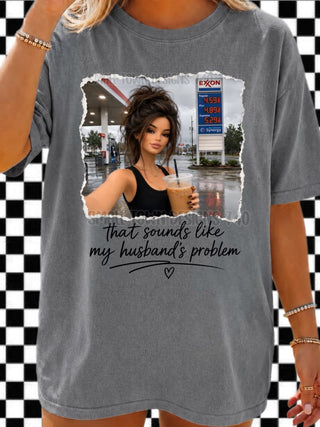 THAT SOUNDS LIKE MY HUSBANDS PROBLEM (choose from pics)