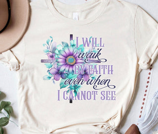I WILL WALK BY FAITH