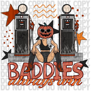 BADDIES ALWAYS WIN