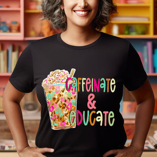 CAFFEINATE AND EDUCATE