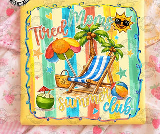 TIRED MOMS SUMMER CLUB