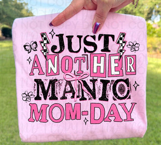 JUST ANOTHER MANIC MOM DAY