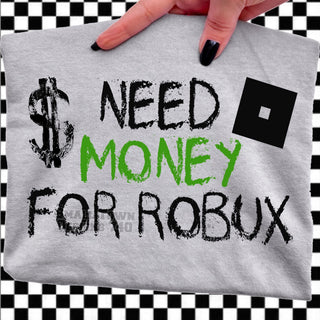 NEED MONEY FOR ROBUX