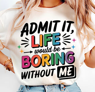 ADMIT IT