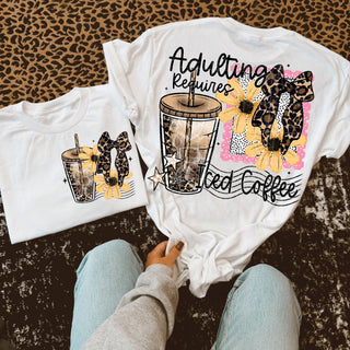 ADULTING REQUIRES ICED COFFEE