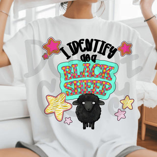 I IDENTIFY AS A BLACK SHEEP