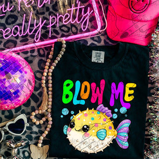 BLOW ME