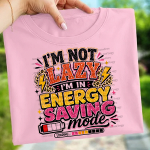 I’M NOT LAZY