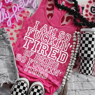 SO TIRED