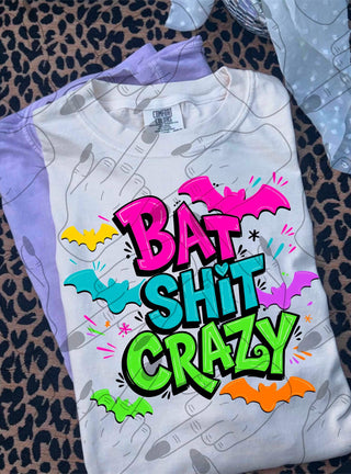 BAT SHIT CRAZY
