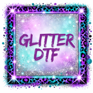 GLITTER DTF
